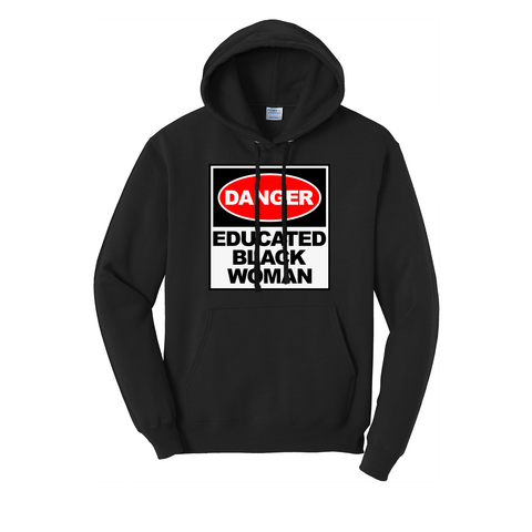 'Danger: Educated Black Woman' Men's Hoodie