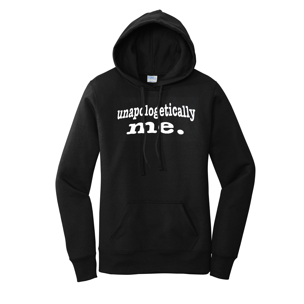 'Unapologetically Me' Women's Hoodie