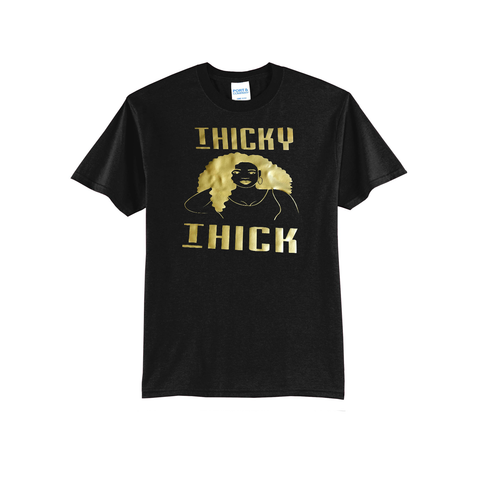 'Thicky Thick' Short Sleeve Tee