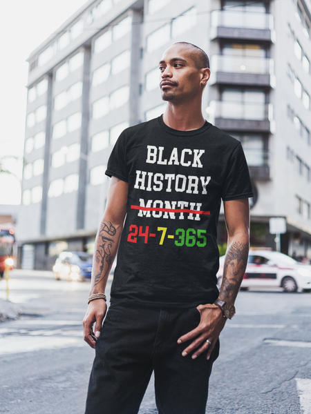 'BLACK HISTORY 24-7-365' Short Sleeve
